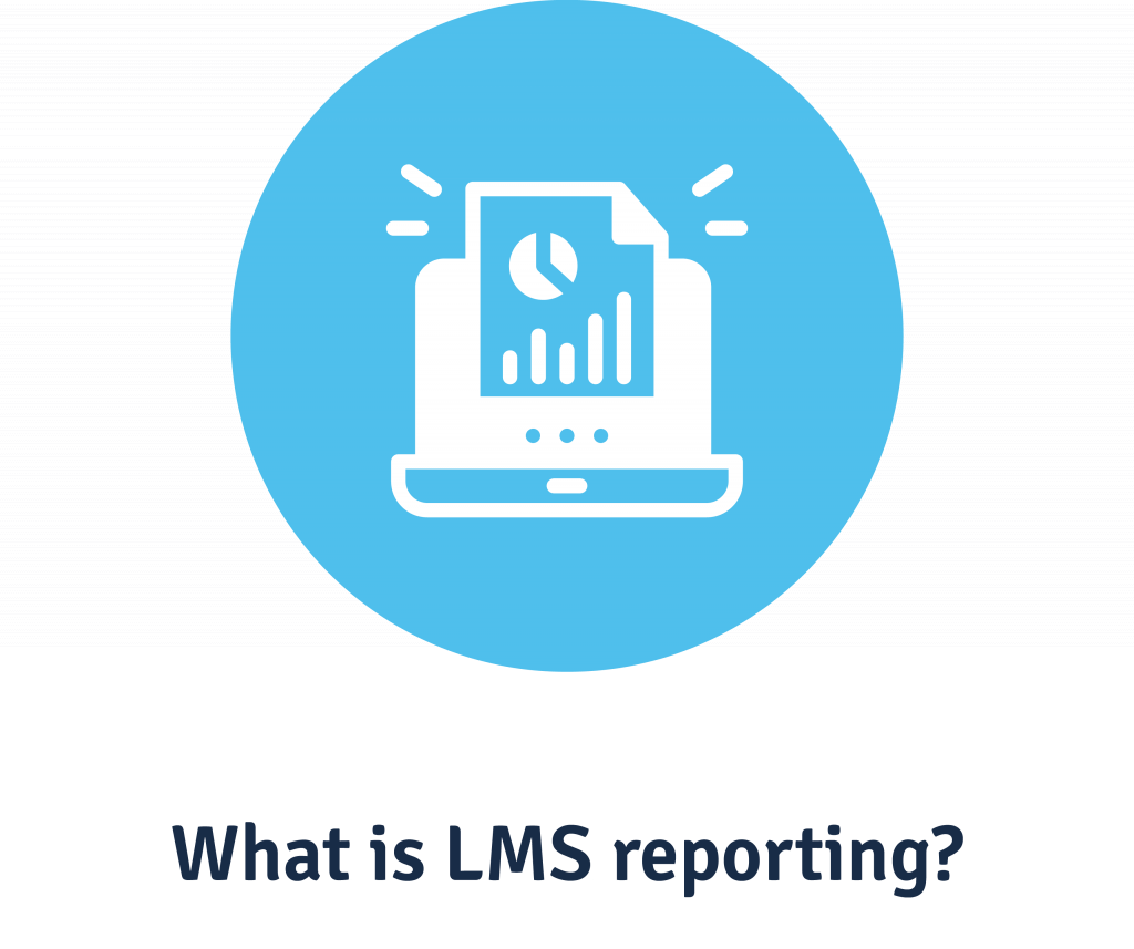 Icon representing the question what is LMS reporting?