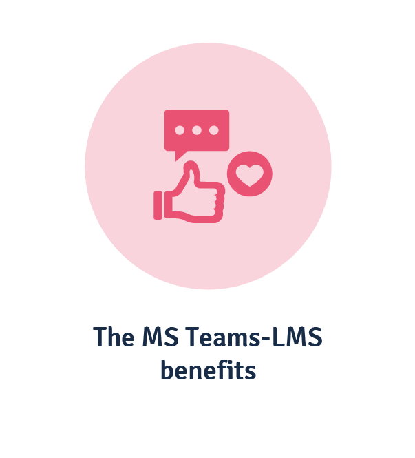 Benefits of an MS Teams LMS