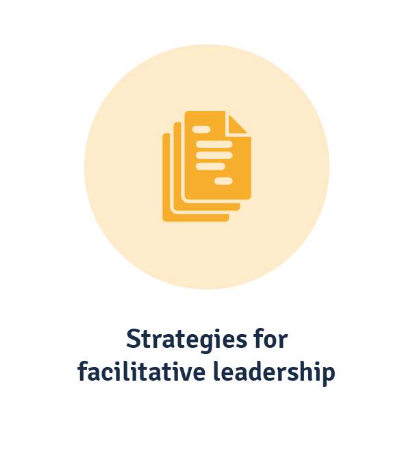 Facilitative leadership strategies